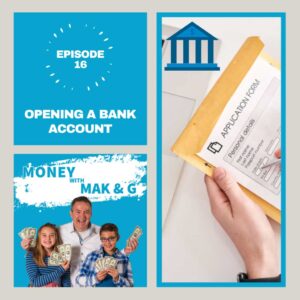 Episode 16: Opening a Bank Account