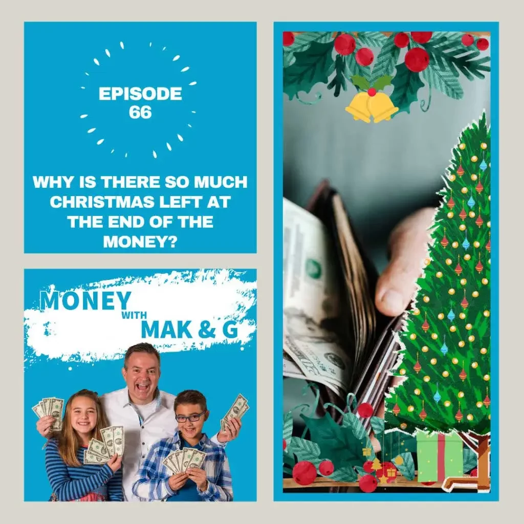 Episode 66: Why is there so much Christmas left at the end of the money?