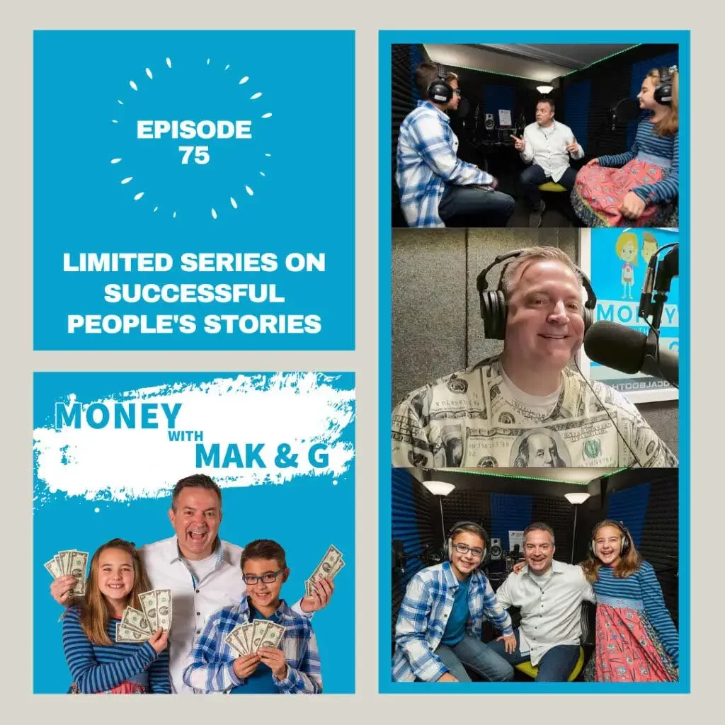 Episode 75: Limited Series on Successful People's Stories