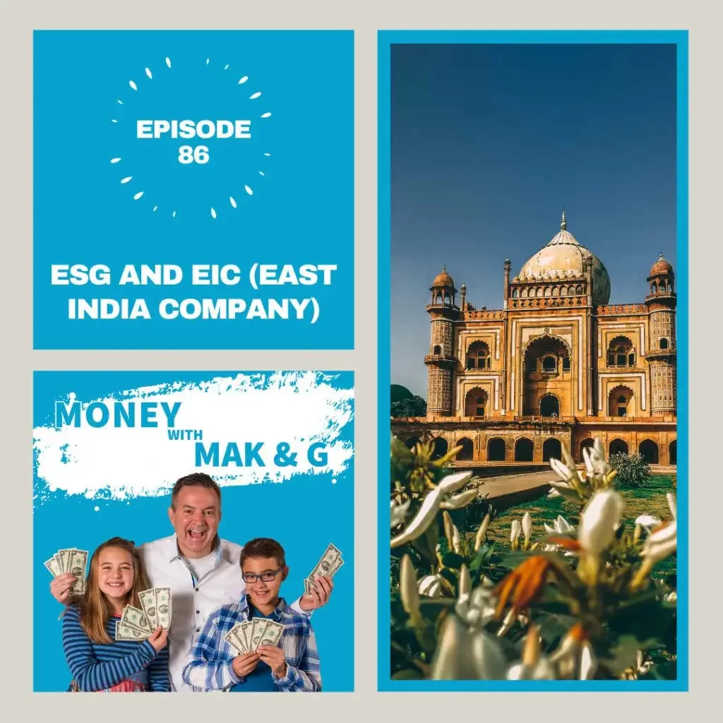 Episode 86: ESG and EIC (East India Company)