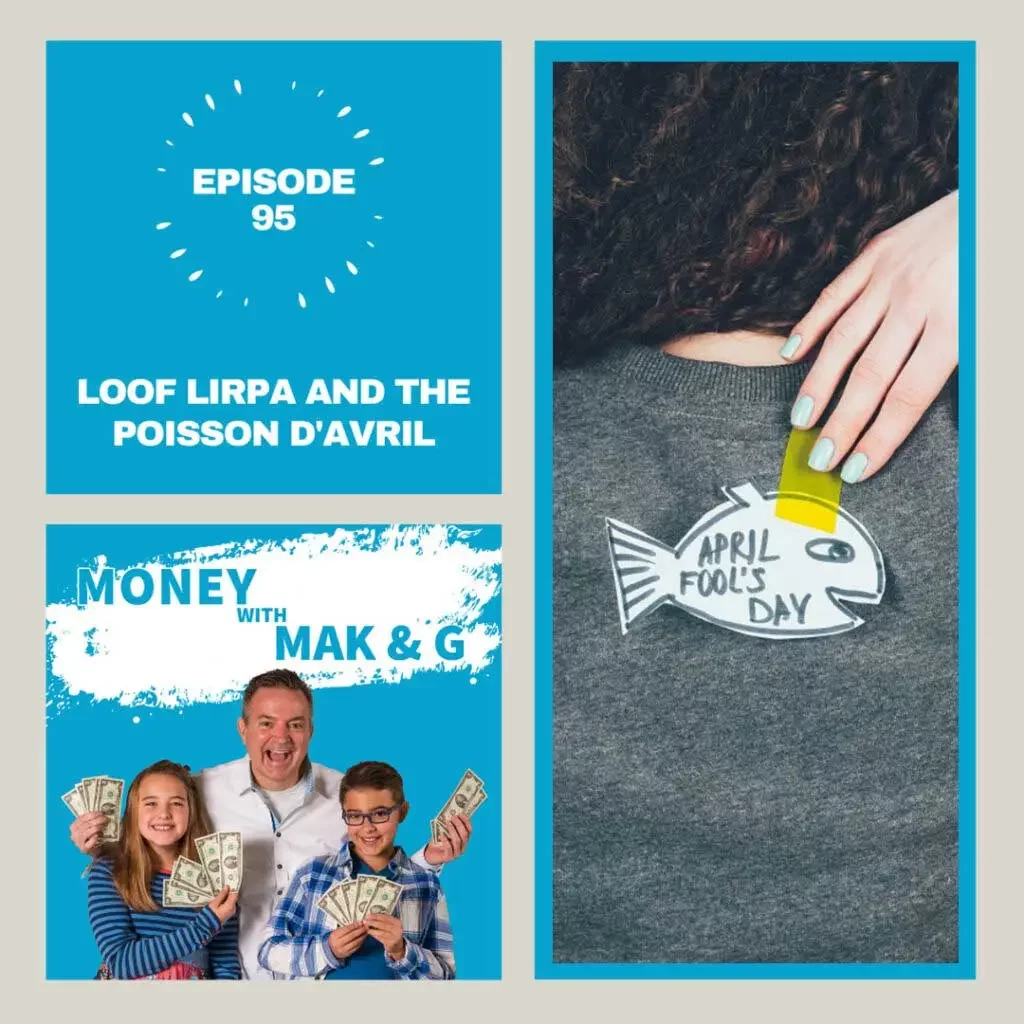 Episode 95: Loof Lirpa and the Poisson d'Avril