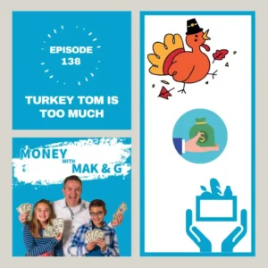 Episode 138: Turkey Tom is Too Much