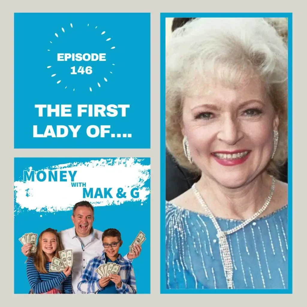 The first lady of - Podcast - Money With Mak and G