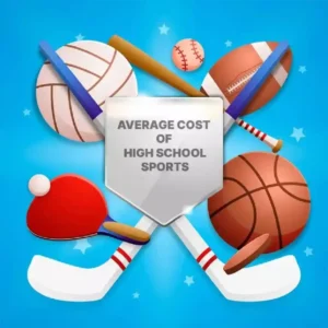 Average Cost of High School Sports