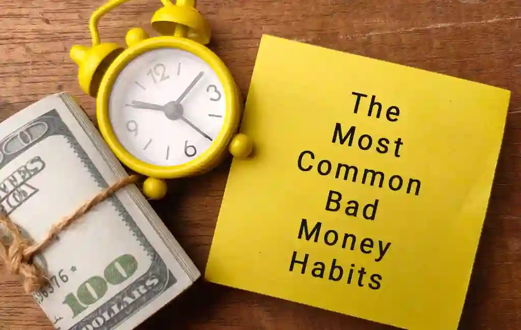 9 Bad Money Habits That You Should Break Right Now