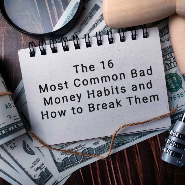 The 16 Most Common Bad Money Habits And How To Break Them