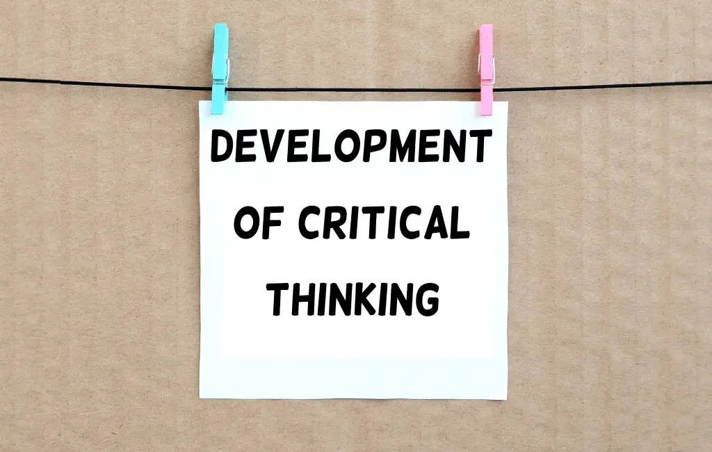 Development of Critical Thinking
