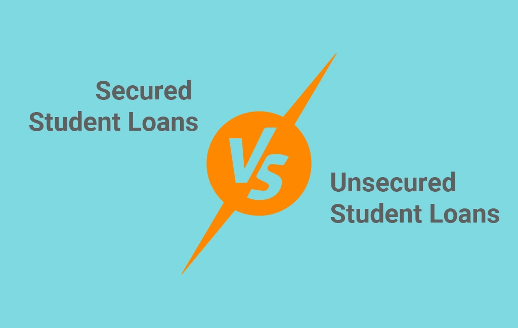 Choosing Between Secured vs. Unsecured Student Loans