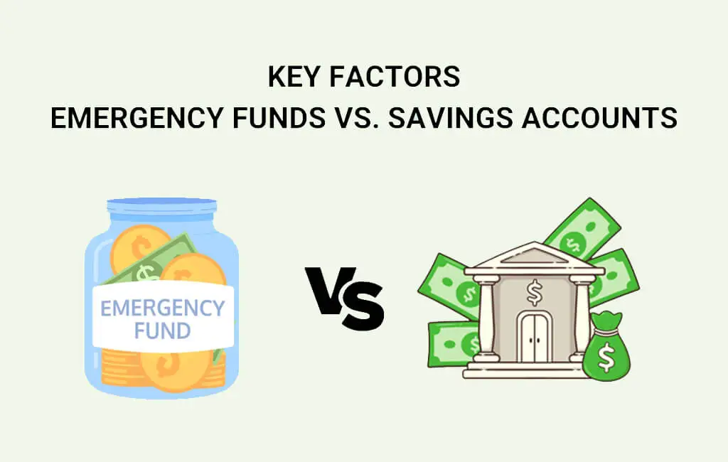 Emergency Funds Vs Savings Accounts Key Different